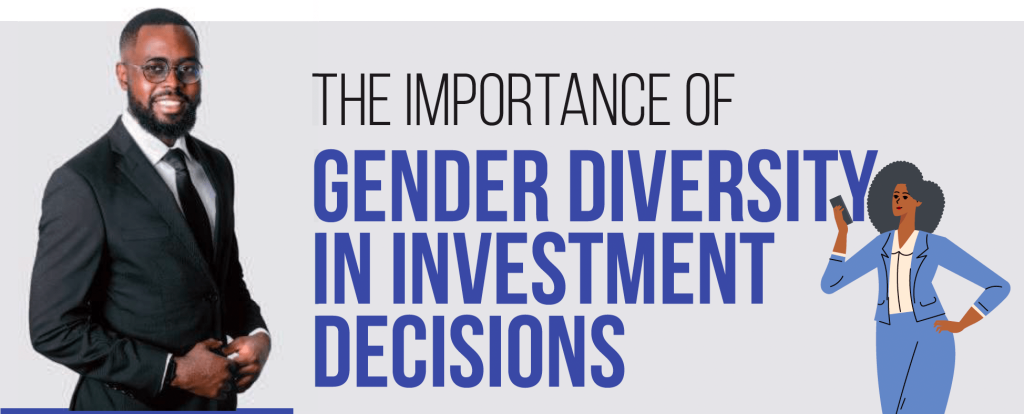 The Importance of Gender Diversity in Investment Decisions